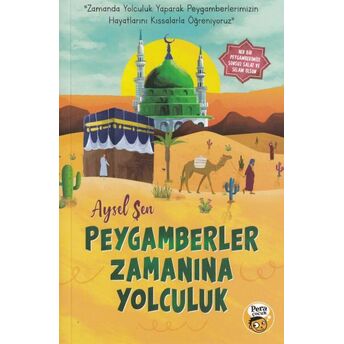 Peygamberler Zamanına Yolculuk Aysel Şen