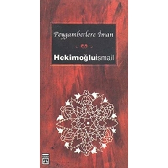 Peygamberlere Iman (Cep Inanç) Hekimoğlu Ismail