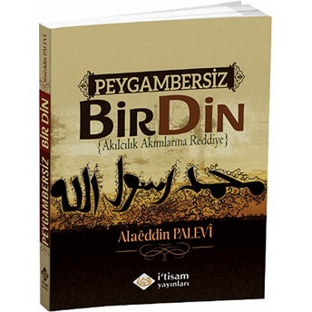 Peygambersiz Bir Din Alaeddin Palevi