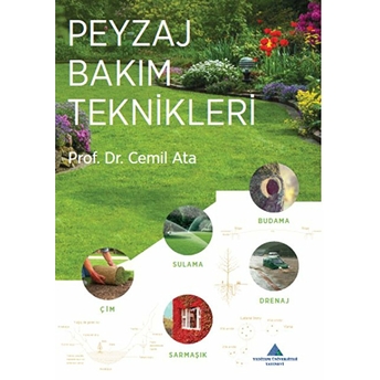 Peyzaj Bakım Teknikleri