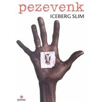 Pezevenk Iceberg Slim