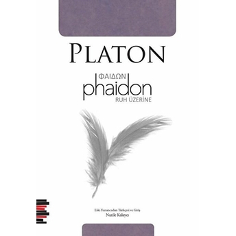 Phaidon - Ruh Üzerine Platon