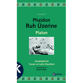 Phaidon Ruh Üzerine Platon (Eflatun)