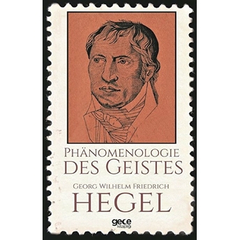 Phanomenologie Des Geistes Georg Wilhelm Friedrich Hegel