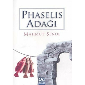 Phaselis Adağı Mahmut Şenol