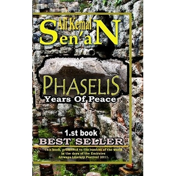 Phaselis Years Of Peace 1.St Book Ali Kemal Senan