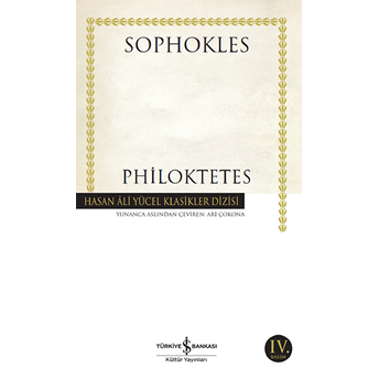 Philoktetes - Hasan Ali Yücel Klasikleri Sophokles