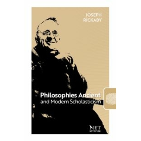 Philosophies Ancient And Modern Scholasticism Joseph Rickaby