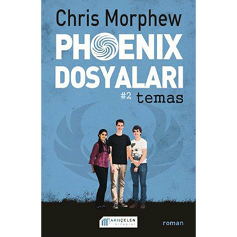 Phoenix Dosyaları -2 / Temas Chris Morphew