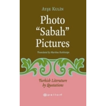 Photo Sabah Pictures Turkish Literature By Luotations Ayşe Kulin