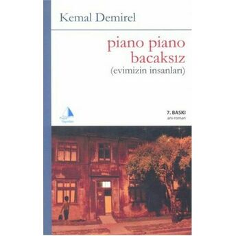 Piano Piano Bacaksız Kemal Demirel