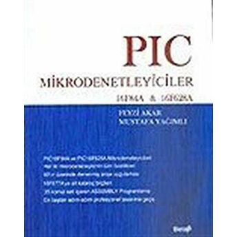 Pıc Mikrodenetleyiciler 16F84A & 16F628A Mustafa Yağımlı