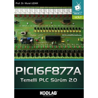 Pici6F877A Temelli Plc Sürüm 2.0 1.Cilt - Murat Uzam