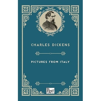 Pictures From Italy (Ingilizce Kitap) Charles Dickens