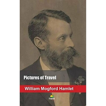 Pictures Of Travel William Mogford Hamlet