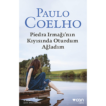 Piedra Irmağının Kıyısında Oturdum Ağladım Paulo Coelho