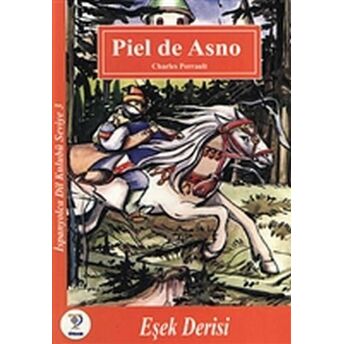 Piel De Asno - Eşek Derisi Charles Perrault