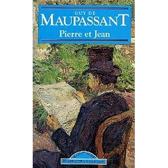 Pierre Et Jean Guy De Maupassant