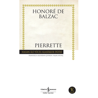 Pierrette - Hasan Ali Yücel Klasikleri Honore De Balzac