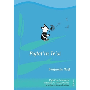 Piglet’in Te’si Benjamin Hoff