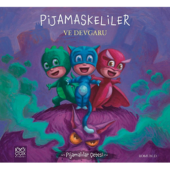 Pijamalılar Çetesi - Pijamaskeliler Ve Devgaru Romuald