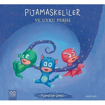 Pijamalılar Çetesi - Pijamaskeliler Ve Uyku Perisi Romuald