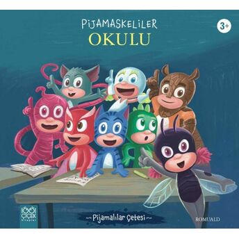 Pijamaskeliler Okulu Romuald