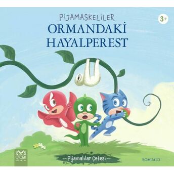 Pijamaskeliler Ormandaki Hayalperest Romuald