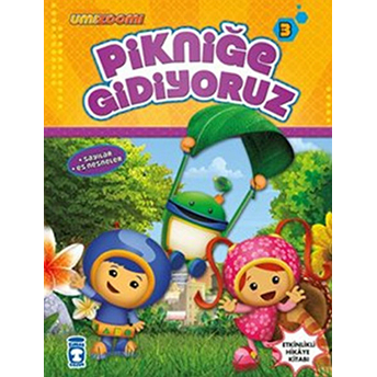 Pikniğe Gidiyoruz Birsen Ekim Özen,Kolektif