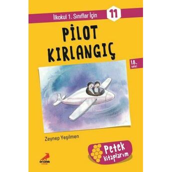 Pilot Kırlangıç - Petek Kitap Melike Günyüz