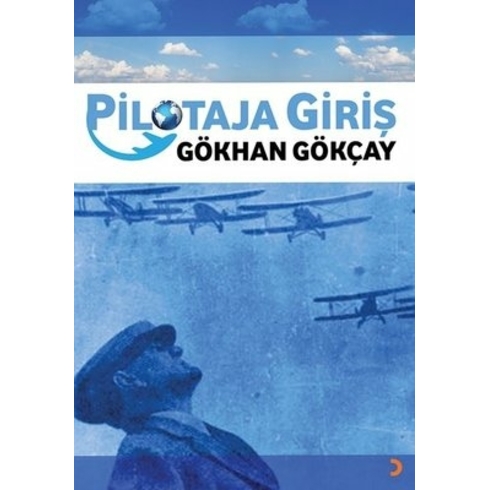 Pilotaja Giriş - Gökhan Gökçay