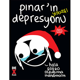 Pınar'ın Yılbaşı Depresyonu Kolektif