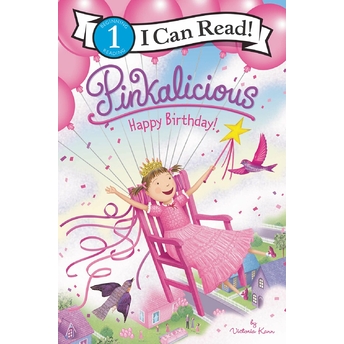 Pinkalicious: Happy Birthday! Victoria Kann