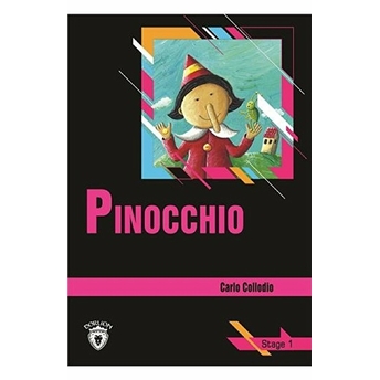 Pinocchio Stage 1 (Ingilizce Hikaye) Carlo Collodi