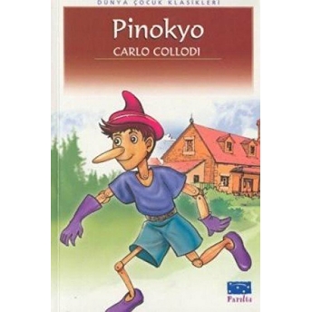 Pinokyo (100 Temel Eser - Ilköğretim) Carlo Collodi