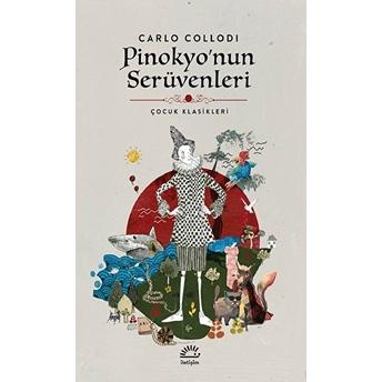 Pinokyo'nun Serüvenleri Carlo Collodi