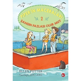 Piper’in Maceraları 2 - Şansın Fazlası Olur Mu (Ciltli) Ellen Potter