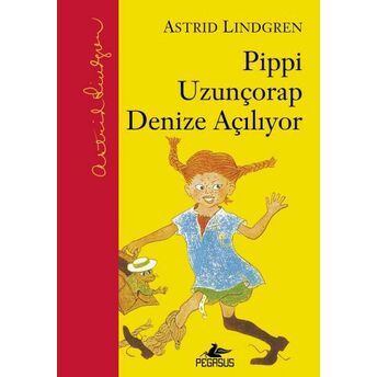 Pippi Uzunçorap Denize Açılıyor (Ciltli) Astrid Lindgren