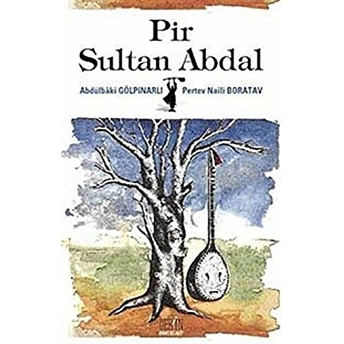 Pir Sultan Abdal Abdülbaki Gölpınarlı