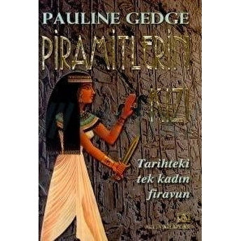 Piramitlerin Kızı Pauline Gedge