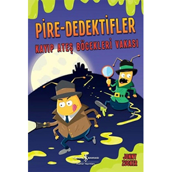 Pire-Dedektifler - Kayıp Ateş Böcekleri Vakası Jonny Zucker