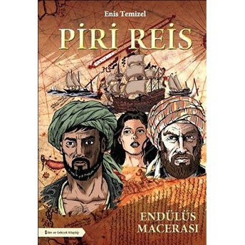 Piri Reis - Endülüs Macerası (Çizgi Roman) Enis Temizel