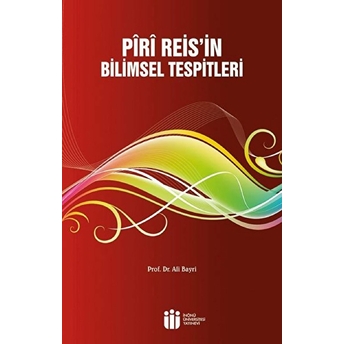 Piri Reis'in Bilimsel Tespitleri