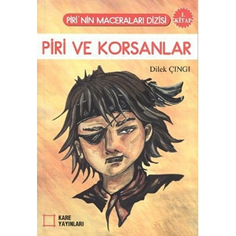 Piri Ve Korsanlar 1. Kitap Dilek Çıngı