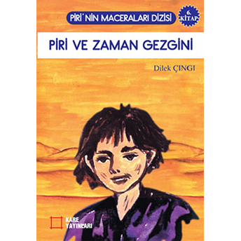 Piri Ve Zaman Gezgini Dilek Çıngı