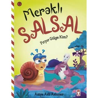 Pırpır Gölge Kim - Meraklı Salsal 7 Asiye Aslı Aslaner