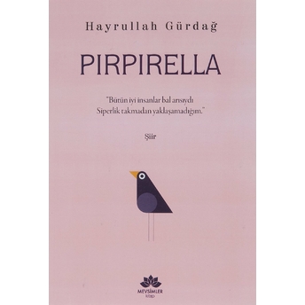 Pırpırella Hayrullah Gürdağ