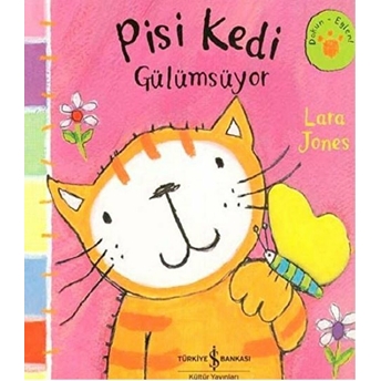 Pisi Kedi Gülümsüyor Lara Jones