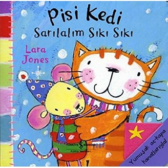 Pisi Kedi Sarılalım Sıkı Sıkı Lara Jones