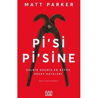 Pisi Pisine: Gelmiş Geçmiş En Büyük Hesap Hataları Matt Parker